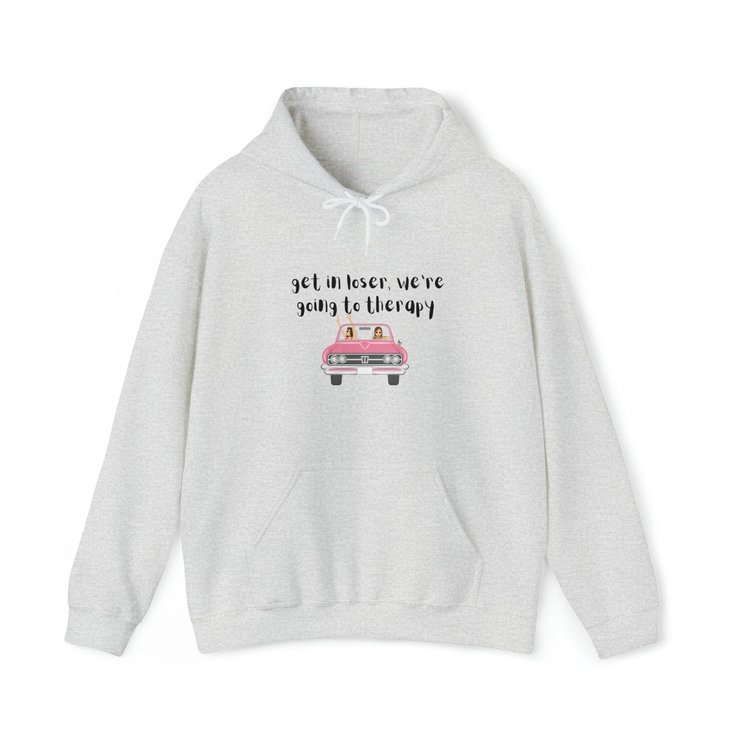 Get in loser Hoodie