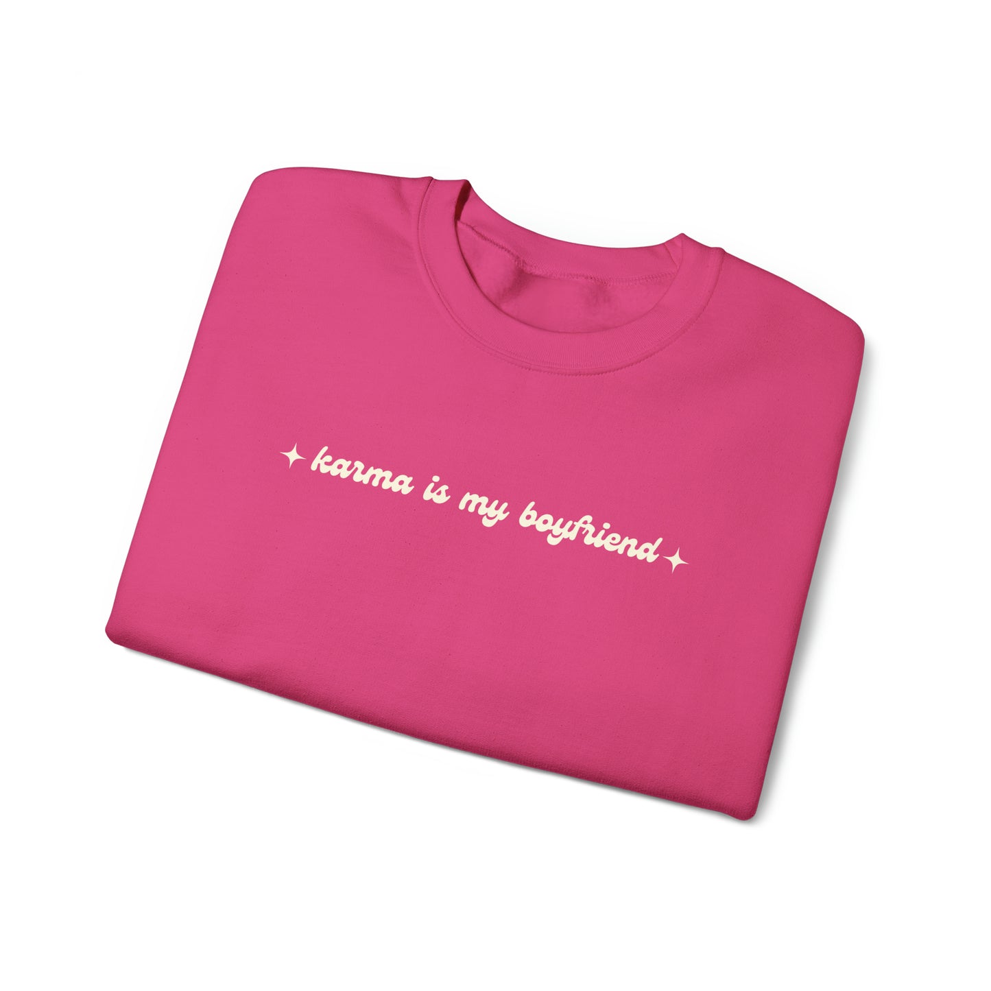 Karma is my boyfriend Crewneck