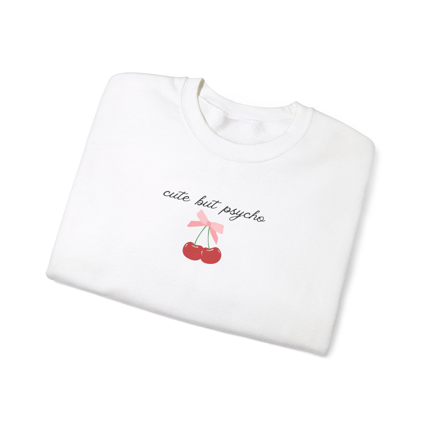 Cute But Psycho Cherry Crewneck Sweatshirt