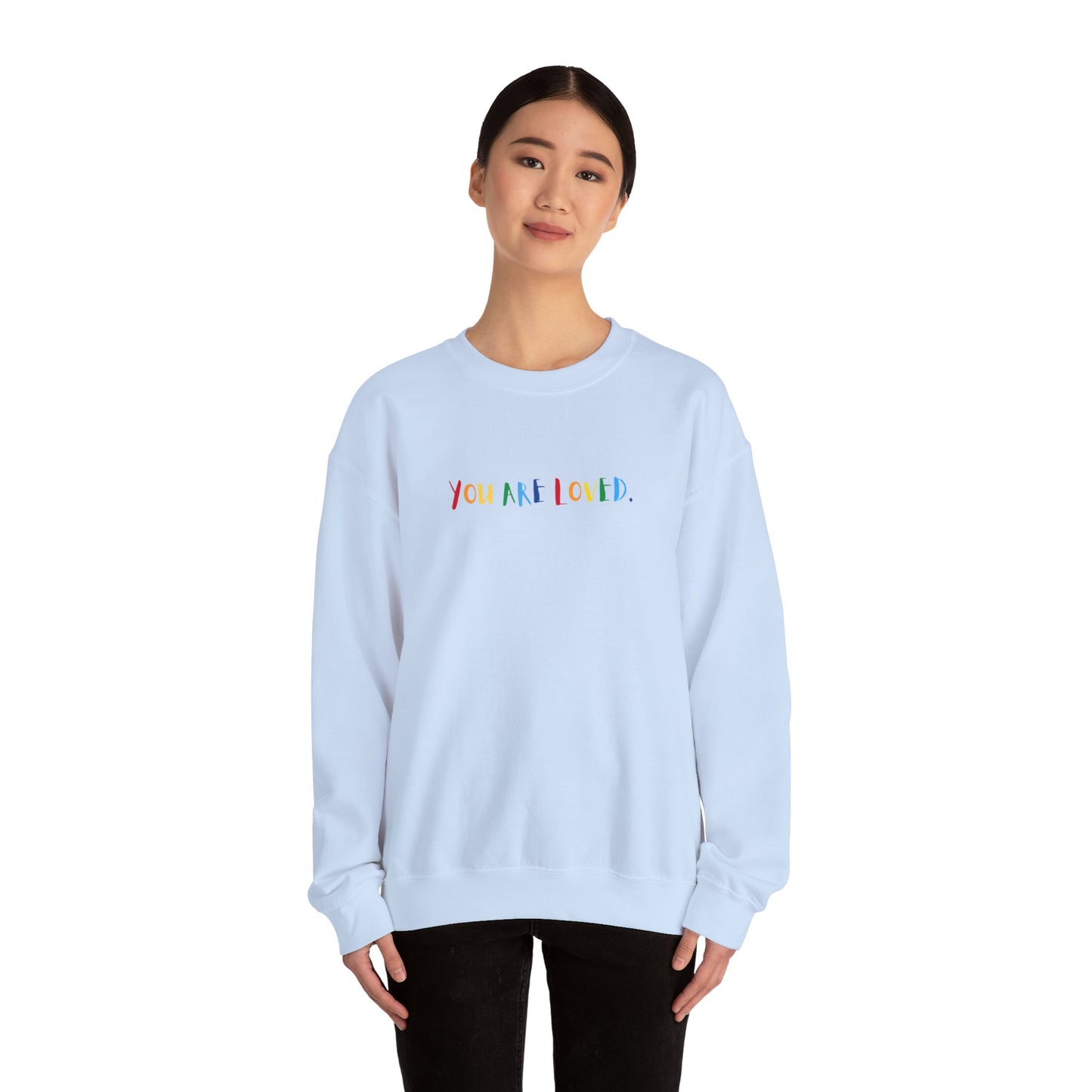 You Are Loved Baby Blue Crewneck Sweatshirt