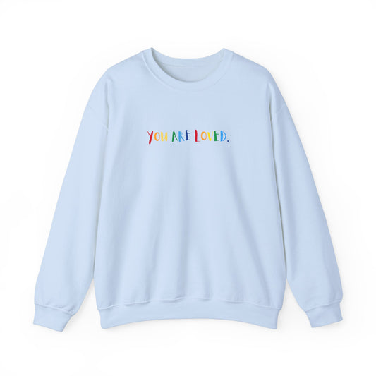 You Are Loved Baby Blue Crewneck Sweatshirt