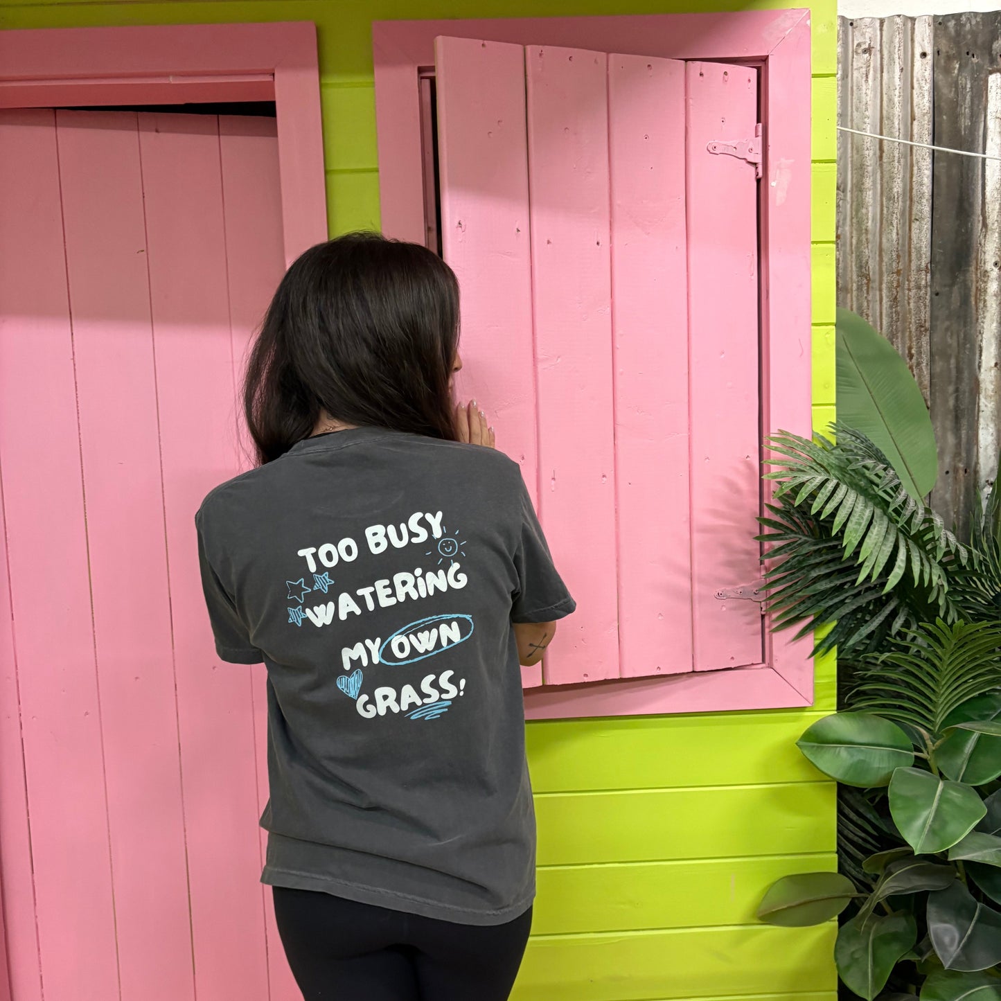 Too Busy Watering My Own Grass Tee