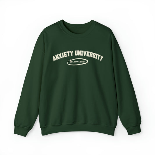 Anxiety University Crewneck Sweatshirt