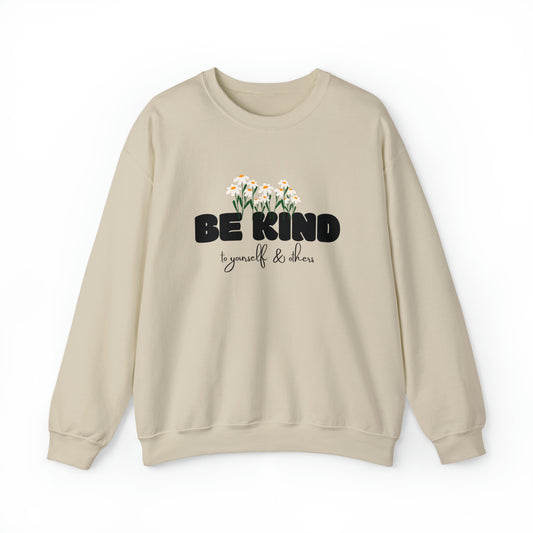 Be Kind To Yourself & Others Crewneck Sweatshirt