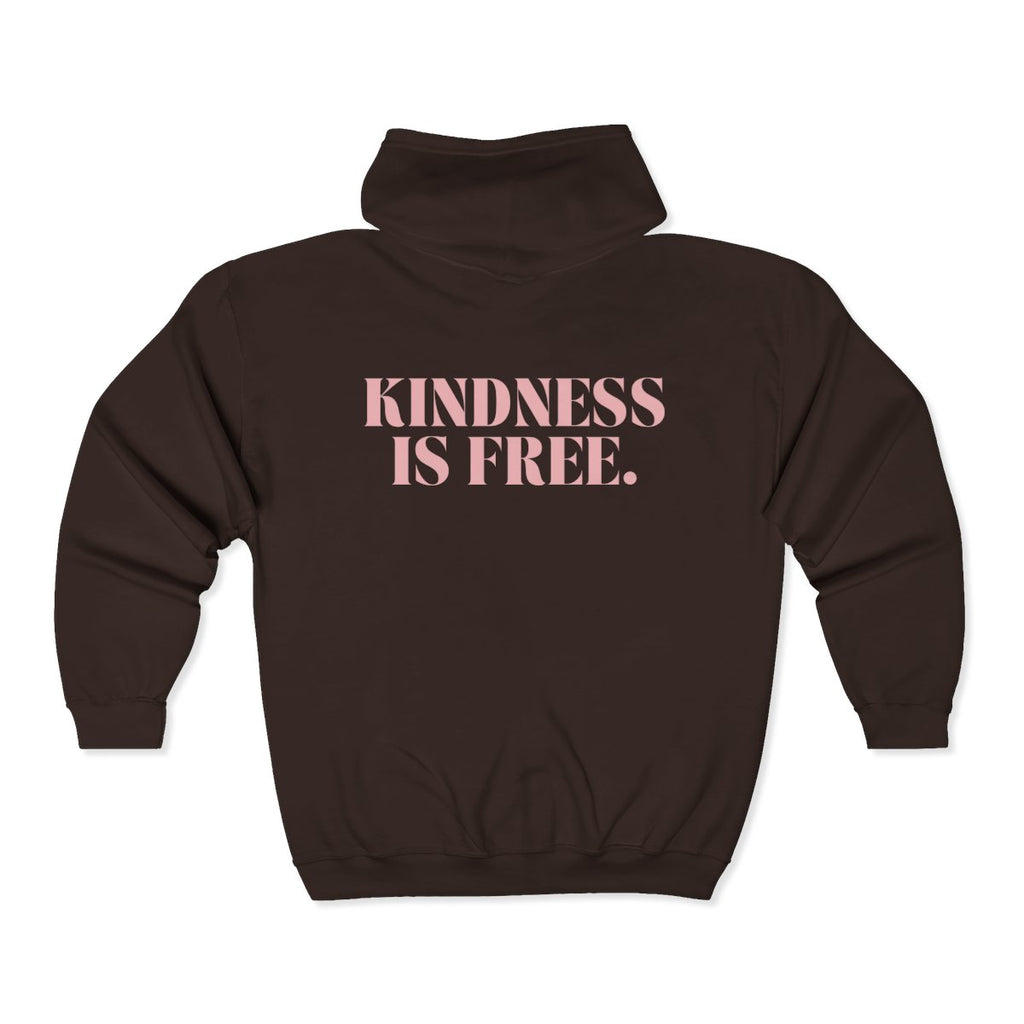 Kindness Is Free Full Zip Hoodie