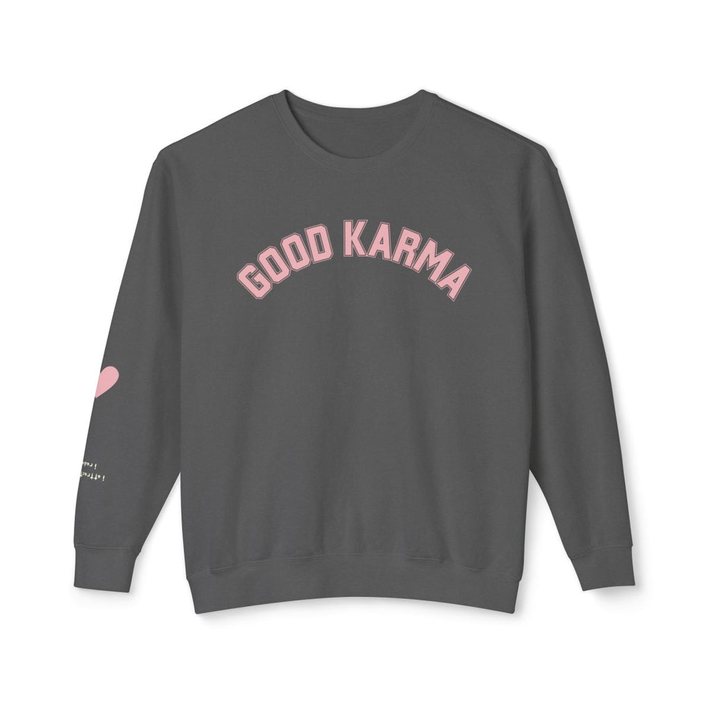Good Karma Premium Sweatshirt