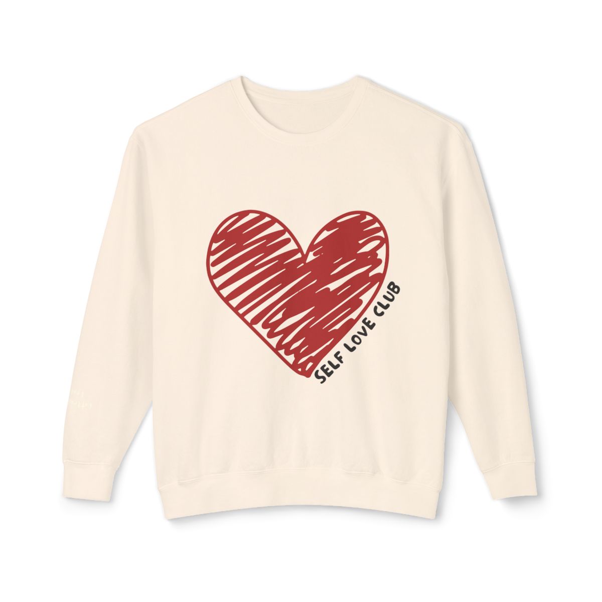 Self Love Club Premium Sweatshirt