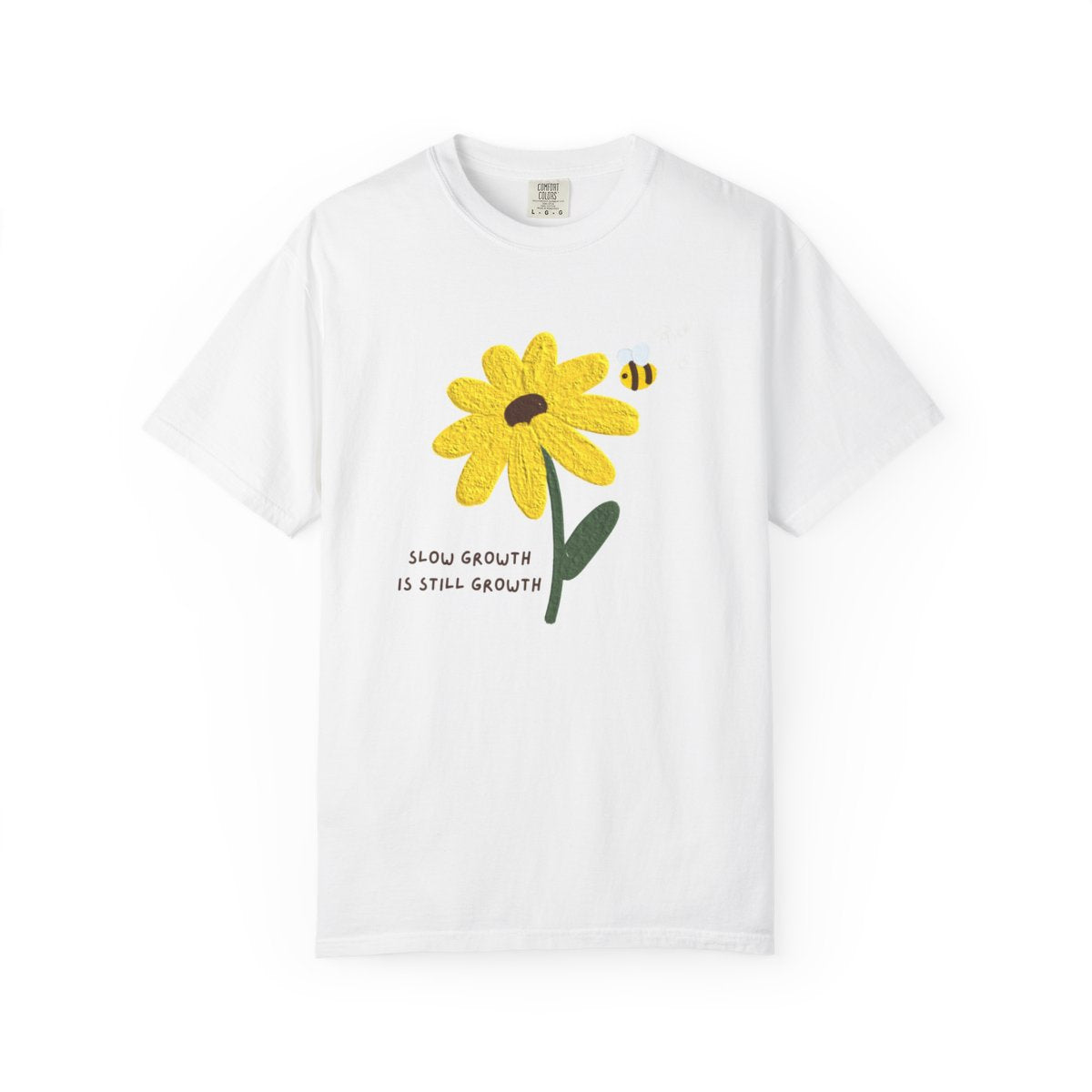 Slow Growth Is Still Growth Tee