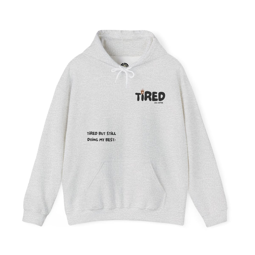 Tired Gal Coffee Hoodie