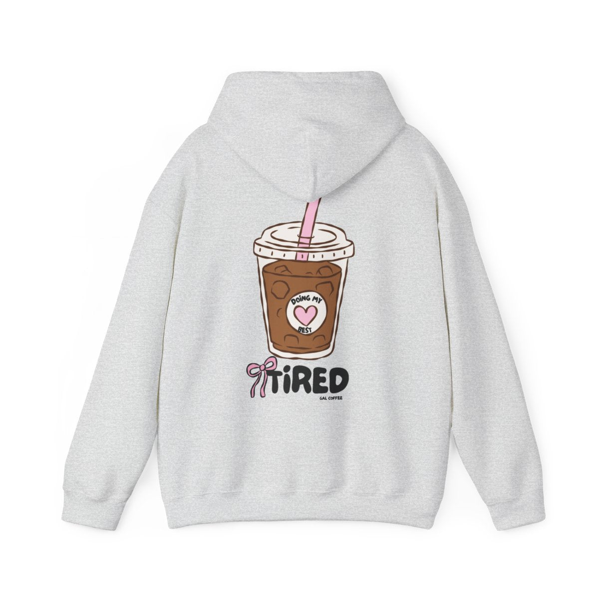 Tired Gal Coffee Hoodie