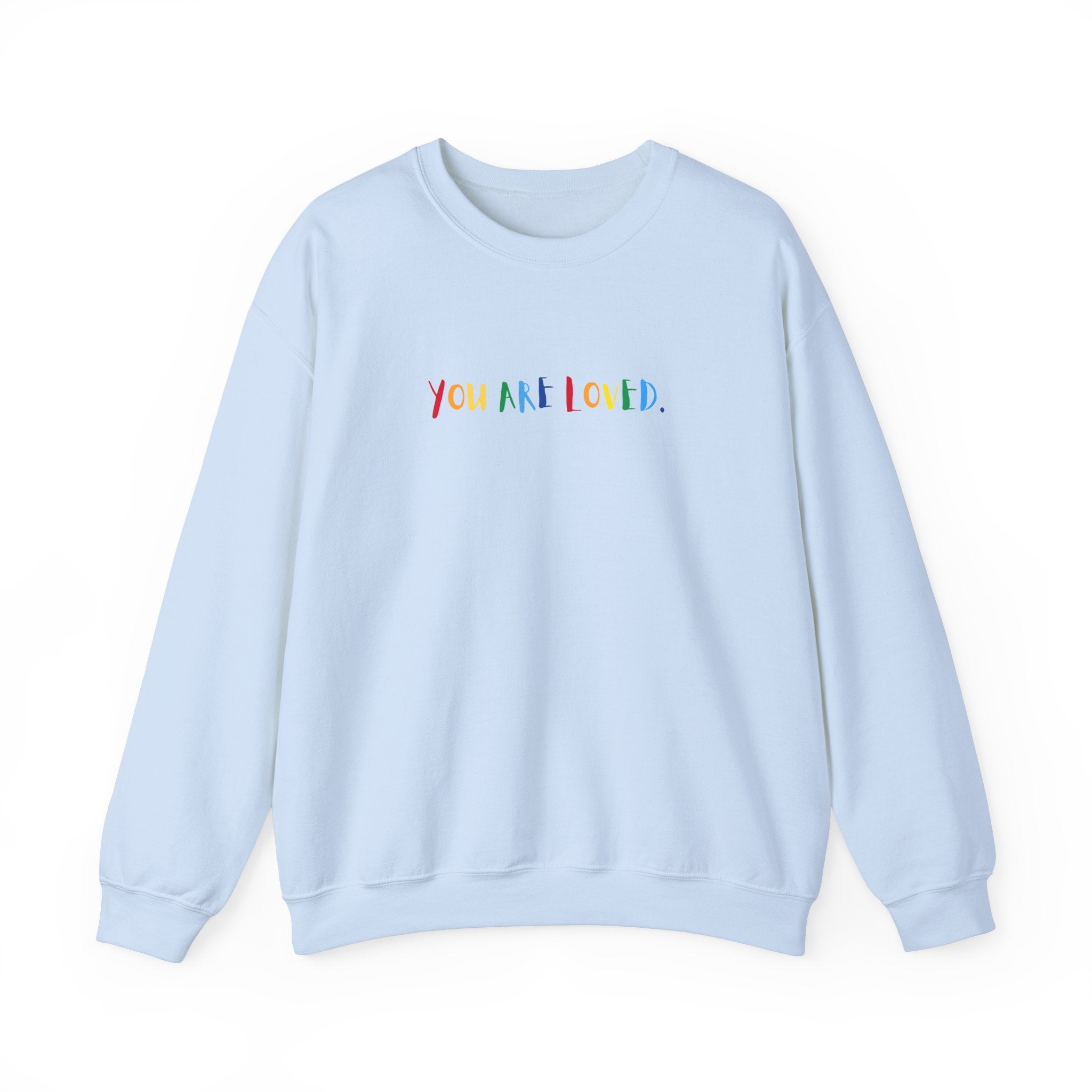 You Are Loved Baby Blue Crewneck Sweatshirt