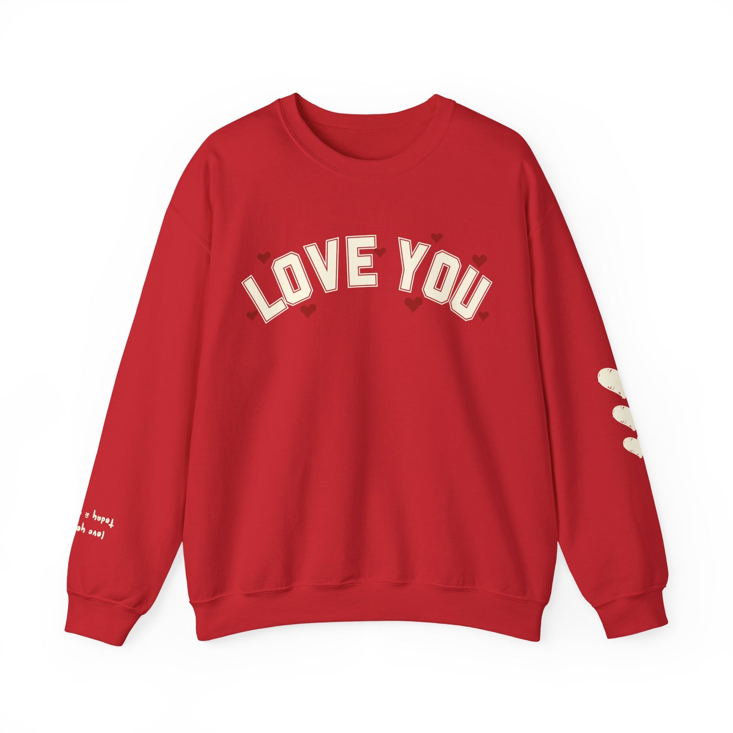 Love You Sweatshirt