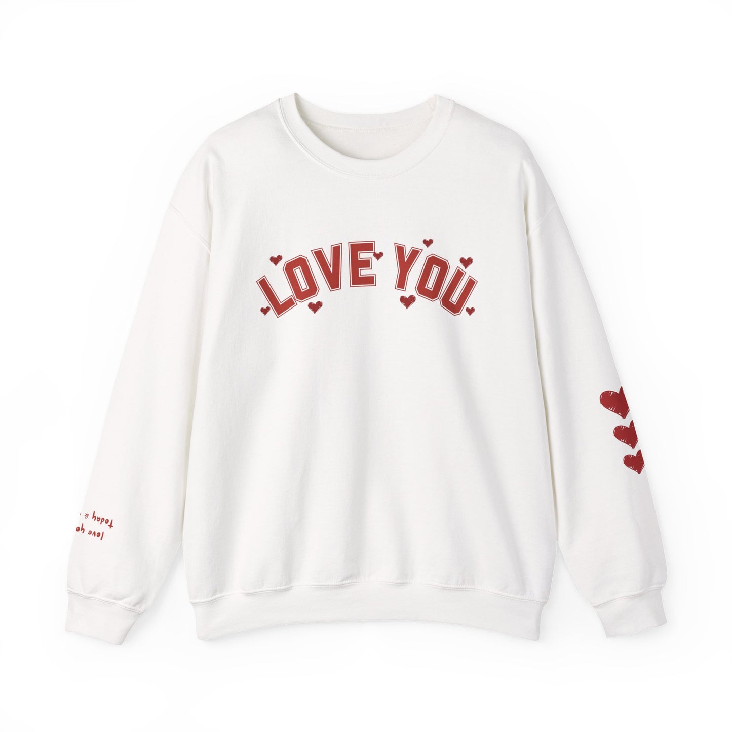 Love You Sweatshirt