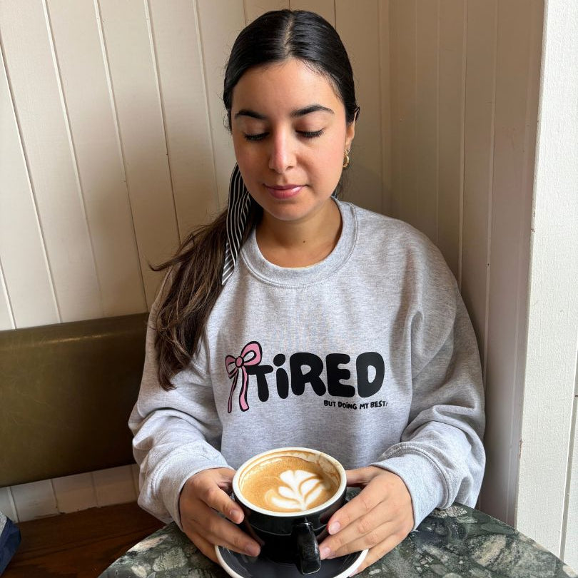 Tired But Doing My Best Sweatshirt