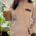 Tired Gal Coffee Hoodie