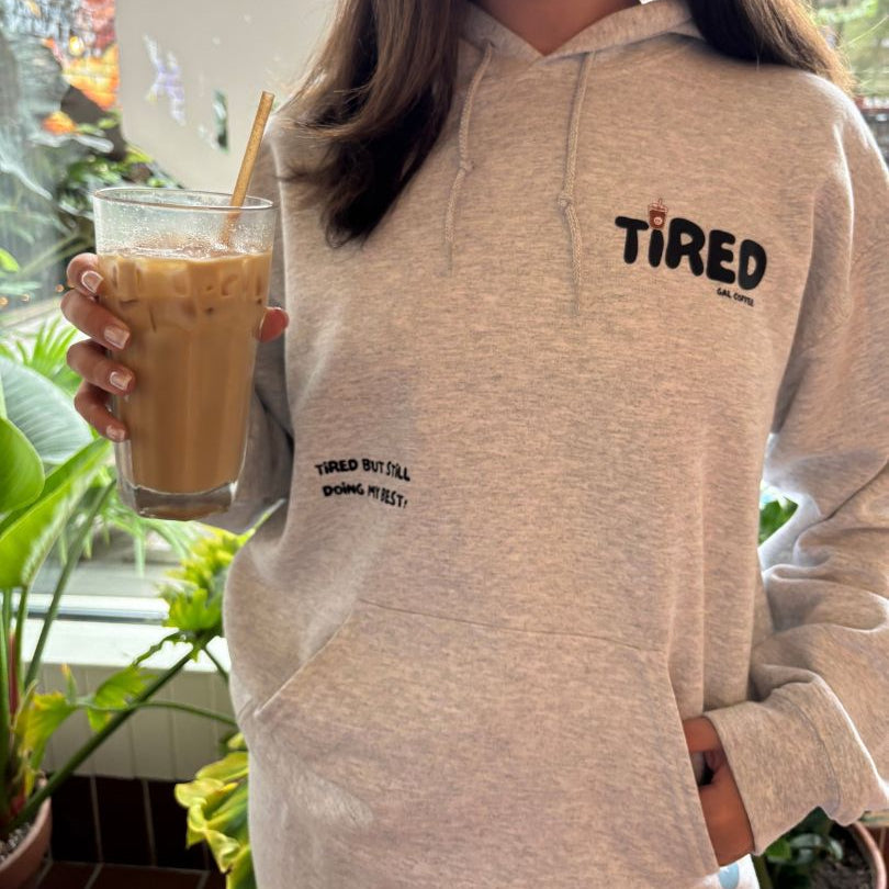 Tired Gal Coffee Hoodie