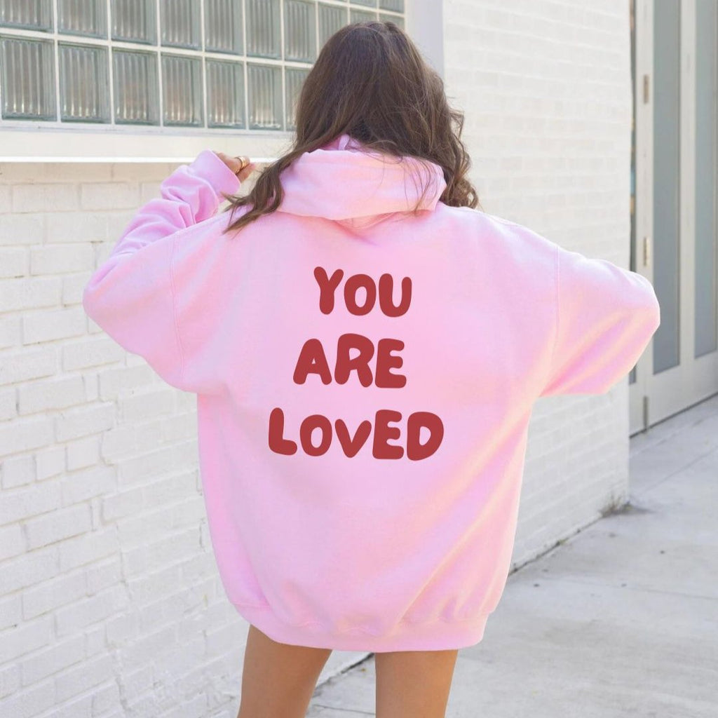 You Are Loved Hoodie