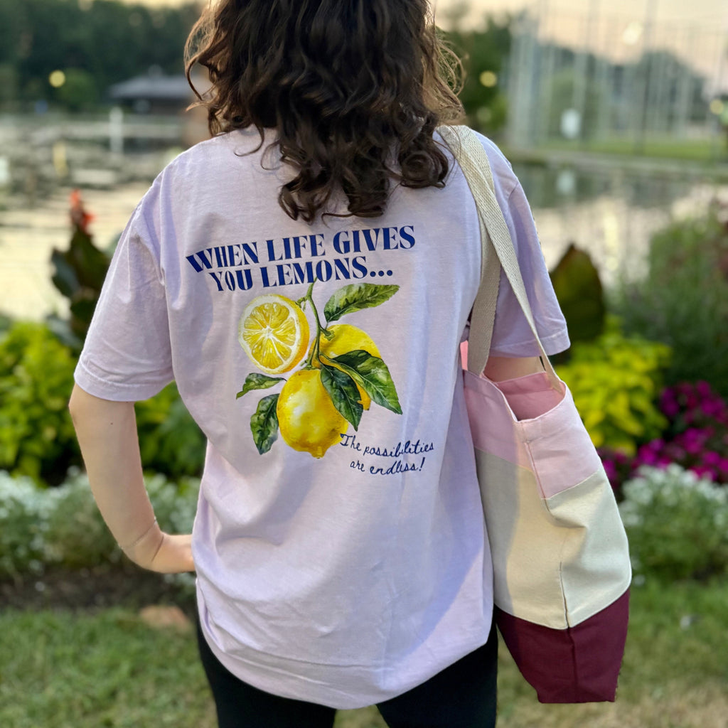 When Life Gives You Lemons Tee