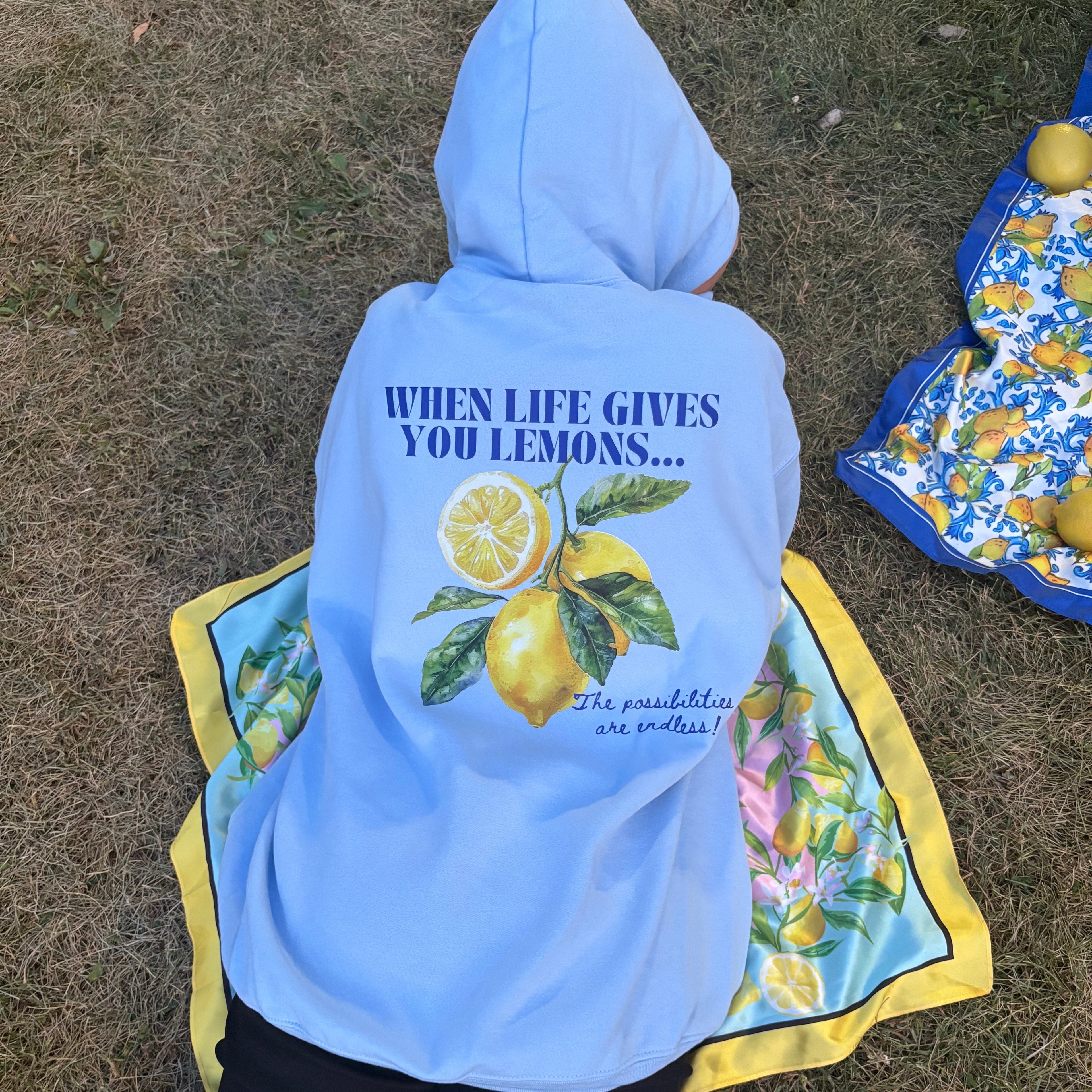 When Life Gives You Lemons Hoodie